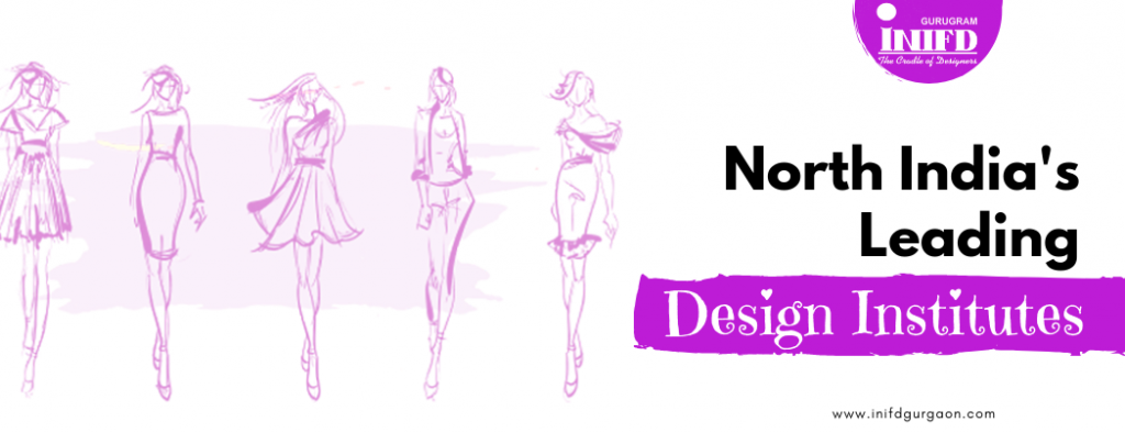 North India's Leading Fashion Design Institutes